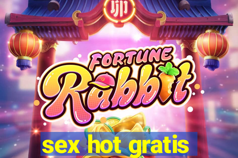 sex hot gratis